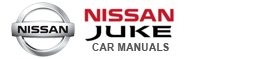 Nissan Juke owners manuals Nissan Juke service manuals
